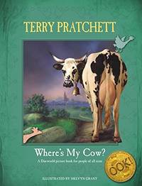 cover of Where's My Cow? (Discworld)