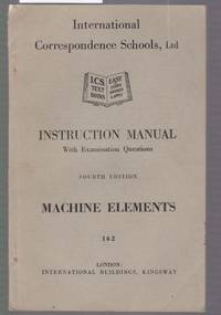 Machine Elements : Instruction Manual with Examination Questions : Book No. 162