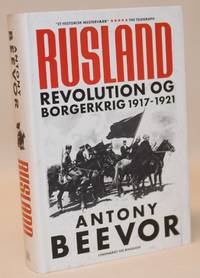 Rusland -  Revolution og borgerkrig 1917-1921.