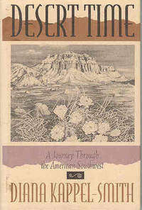 Desert Time: A Journey Through the American Southwest