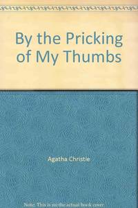 image of By the Pricking of My Thumbs