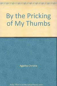 By the Pricking of My Thumbs by Agatha Christie - 03/06/1980