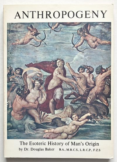 Anthropogeny. The Esoteric History of Man's…