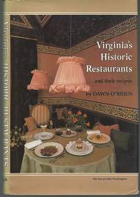 VIRGINIA'S HISTORIC RESTAURANTS AND THEIR RECIPES