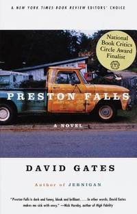 Preston Falls : A Novel by David Gates - 1999