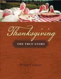 Thanksgiving : The True Story