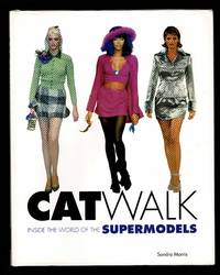 Catwalk: Inside the World of the Supermodels