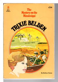cover of TRIXIE BELDEN and the MYSTERY ON THE MISSISSIPPI. #15.