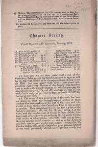 Chaucer Society Reports, 1872 and 73; Third and Fourth Report