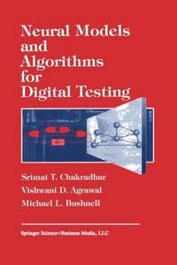 Neural Models and Algorithms for Digital Testing