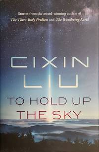To Hold Up the Sky