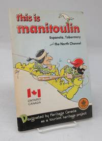 cover of This is Manitoulin: Espanola, Tobermory and the North Channel
