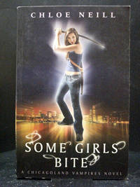 Some Girls Bite first in Chicagoland Vampires series