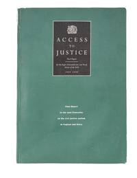 Access to Justice: Final Report to the Lord Chancellor on the Civil..