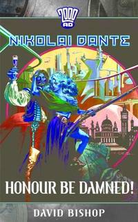 Honour be Damned! (Nikolai Dante S.)