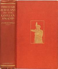 Through Jubaland to the Lorian Swamp by Dracopoli, I - 1914