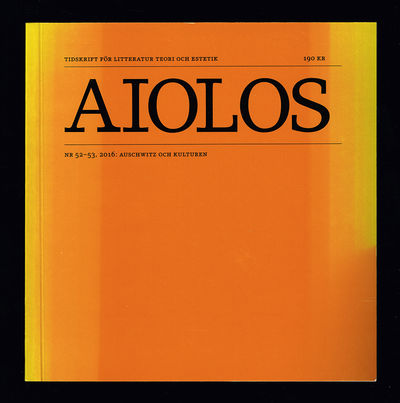 Aiolos 52-53: Auschwitz och kulturen.
