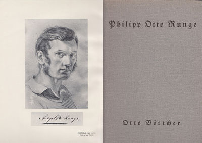 Philipp Otto Runge. Sein Leben, Wirken und…