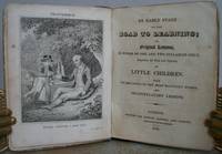 AN EARLY STAGE ON THE ROAD TO LEARNING; or, Original Lessons, in word of one and two syllables only, adapted to the taste and capacity of Little Children.  With vocabularies of the most difficult words, and recapitulatory lessons. by Anonymous.: