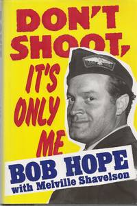 Don't Shoot It's Only Me  Bob Hope's Comedy History of the United States