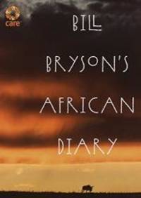 Bill Bryson's African Diary by Bill Bryson - 2002-06-02