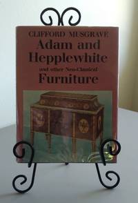 Adam and Hepplewhite and Other Neo-Classical Furniture