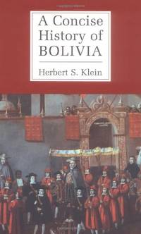 image of A Concise History of Bolivia (Cambridge Concise Histories)
