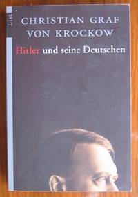 Hitler und seine Deutschen by Graf von Krockow, Christian - 2001