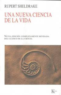 UNA NUEVA CIENCIA DE LA VIDA