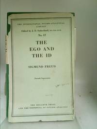 The ego and the id: And other works (The standard edition of the complete psychological works of...