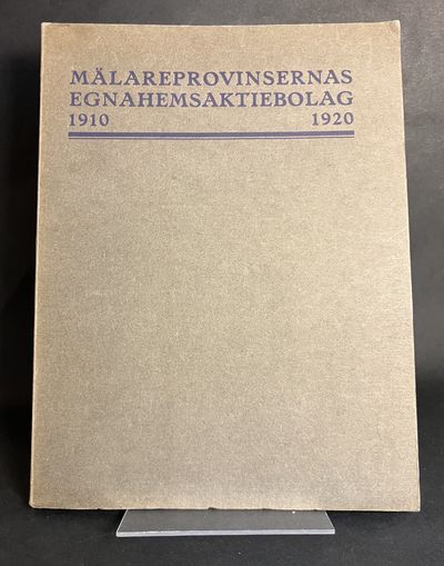Mälareprovinsernas egnahemsaktiebolag 1910-1920.