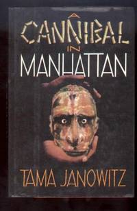 A CANNIBAL IN MANHATTAN