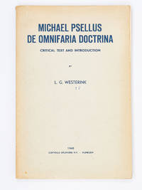 Michael Psellus: De Omnifaria Doctrina; Critical Text and Introduction by WESTERINK, LEENDERT GERRIT, Editor - 1948