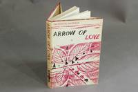 Arrow of love by Frederick Manfred - First edition - 1961 - from Rulon-Miller Books (SKU: 48542)