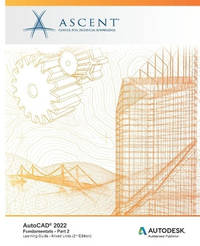 AutoCAD 2022: Fundamentals - Part 2 (Mixed Units): Autodesk Authorized Publisher