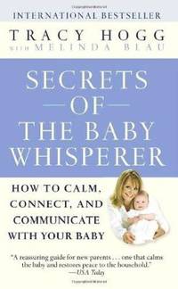 image of Secrets of the Baby Whisperer: How to Calm, Connect, and Communicate with Your Baby