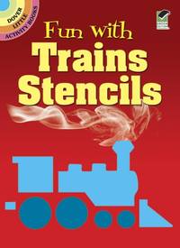 Fun with Trains Stencils (Little Activity Books)