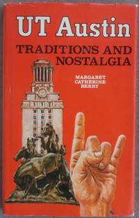 UT Austin: Traditions and nostalgia