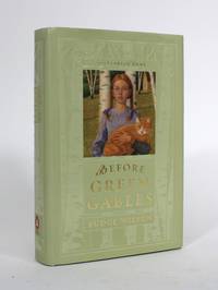 Before Green Gables: 100 Years of Anne