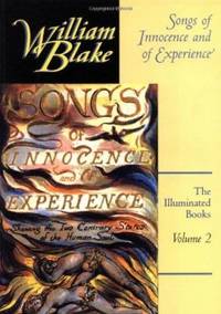 The Illuminated Books of William Blake, Volume 2: Songs of Innocence and of Experience