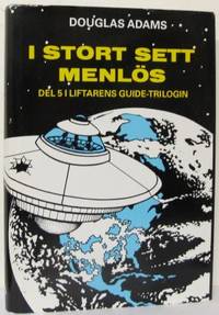 I stort sett menlös. Del 5 i Liftarens…