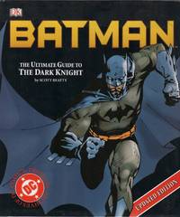 image of BATMAN: The Ultimate Guide to the Dark Knight: Updated Edition