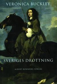 Kristina. Sveriges drottning.