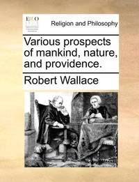 Various prospects of mankind, nature, and providence.