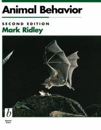 Animal Behavior : An Introduction to Behavioral Mechanisms, Development, and Ecology