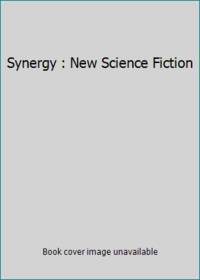 Synergy : New Science Fiction by Zebrowski, George - 1988