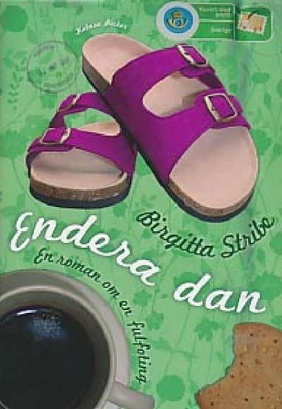 Endera dan. En roman om en fulfoting.