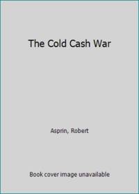 The Cold Cash War