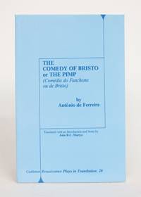 The Comedy of Bristo, or The Pimp (Comedia Do Fanchono Ou De Bristo)