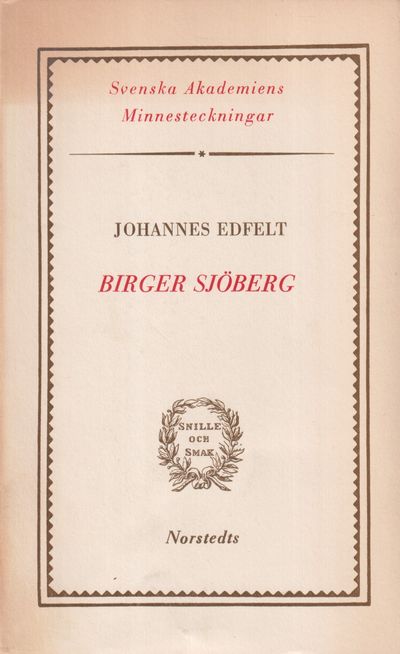 Birger Sjöberg. Konturer av liv och dikt. [Utg.…